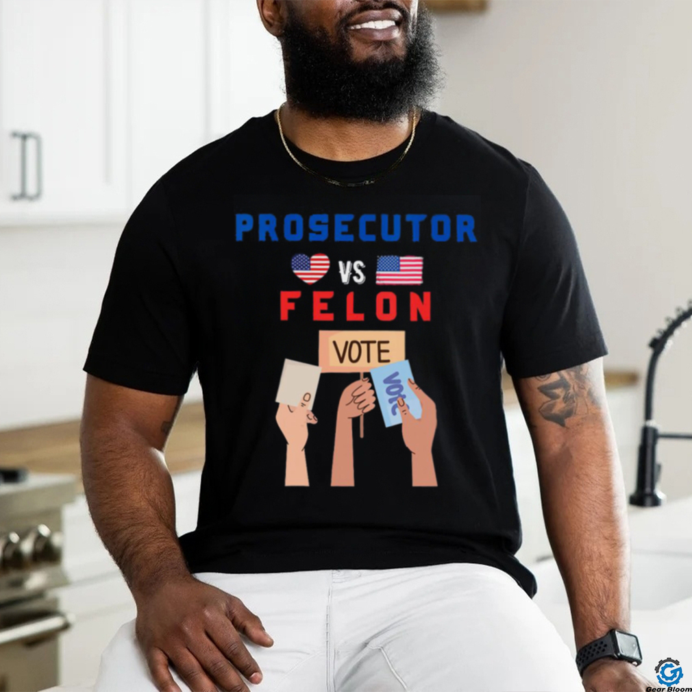 Womens Prosecutor Vs Felon Vote V Neck T shirt Womens Prosecutor Vs Felon Vote V Neck T shirt