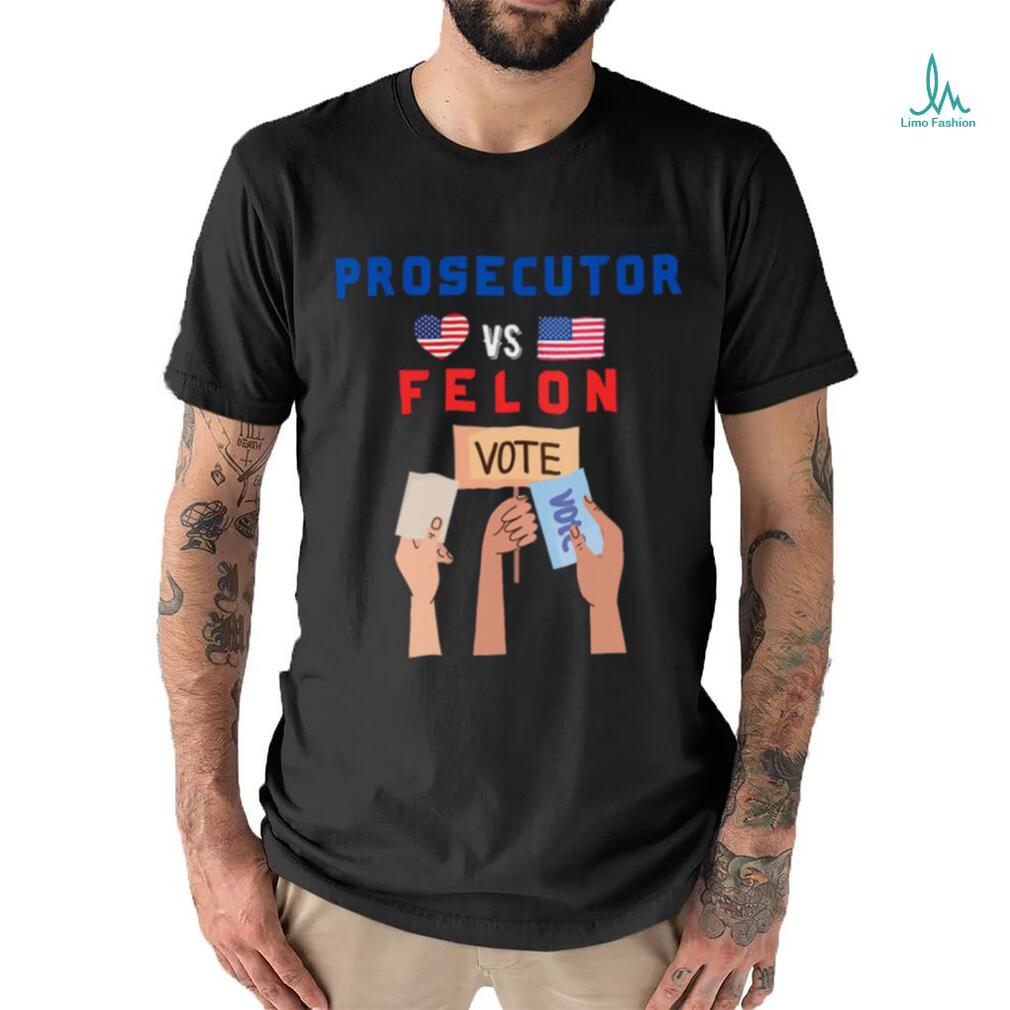Womens Prosecutor Vs Felon Vote V Neck T shirt Womens Prosecutor Vs Felon Vote V Neck T shirt