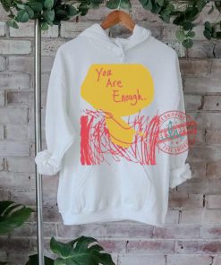 You Are Enough Melissa Fumero X Choose Love T Shirts
