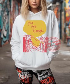 You Are Enough Melissa Fumero X Choose Love T Shirts