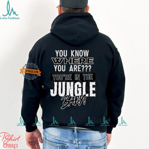 You Know Where You Are U In The Jungle Baby Shirt