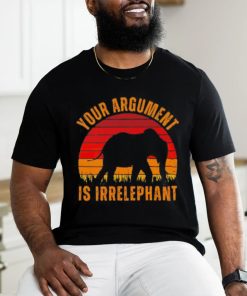 Your argument is Irrelephant vintage t shirt