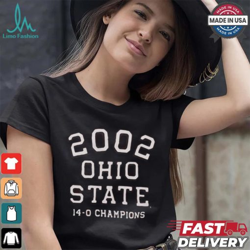 2002 Ohio State 14 0 Champions T shirt