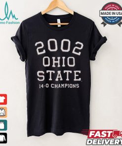 2002 Ohio State 14 0 Champions T shirt