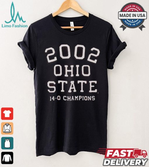 2002 Ohio State 14 0 Champions T shirt