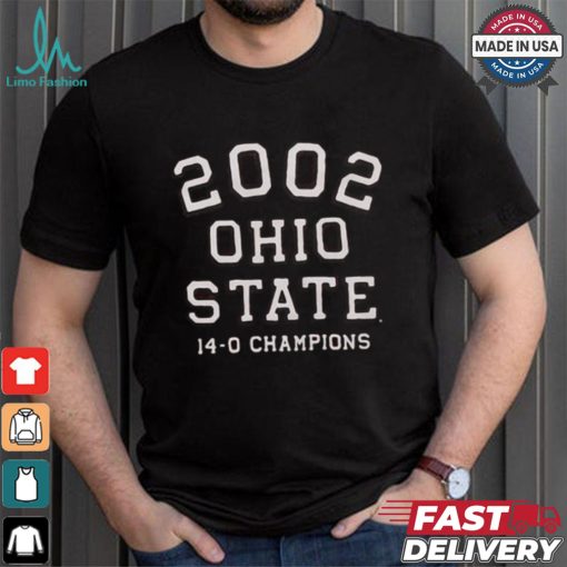 2002 Ohio State 14 0 Champions T shirt