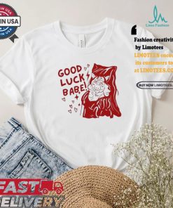 2024 Chappell Roan Good Luck Babe T shirt