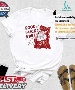 2024 Chappell Roan Good Luck Babe T shirt