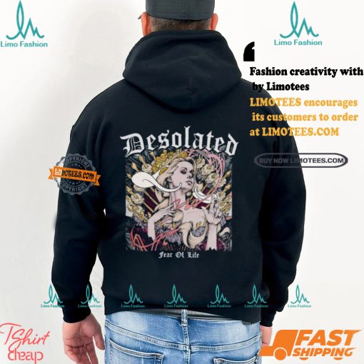 2024 Desolated Fear Of Life Shirt