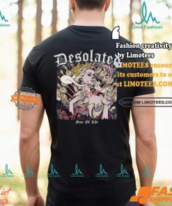 2024 Desolated Fear Of Life Shirt