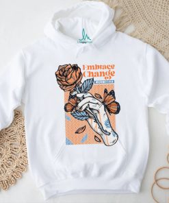 2024 Embrace Change Shirt