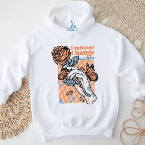 2024 Embrace Change Shirt