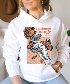 2024 Embrace Change Shirt