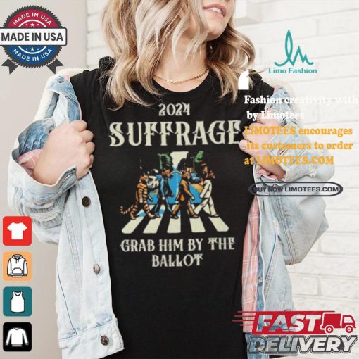 2024 Suffrage Grab Him By The Ballot Childless Cat Lady Kamala Harris Cat Walking Walking Abbey Road T shirt