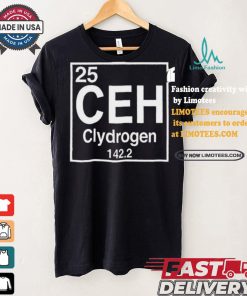 25 Ceh Clydrogen 142.2 Shirt