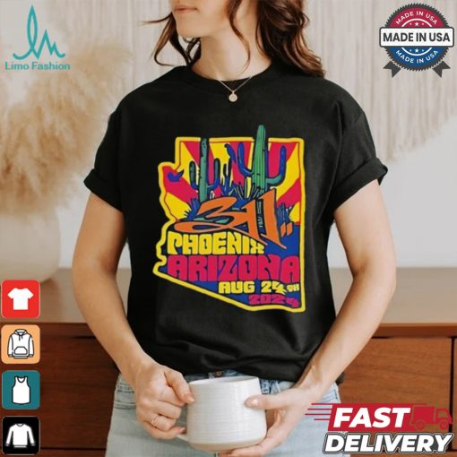 311 August 24TH 2024 Arizona Financial Theatre Phoenix AZ T Shirts