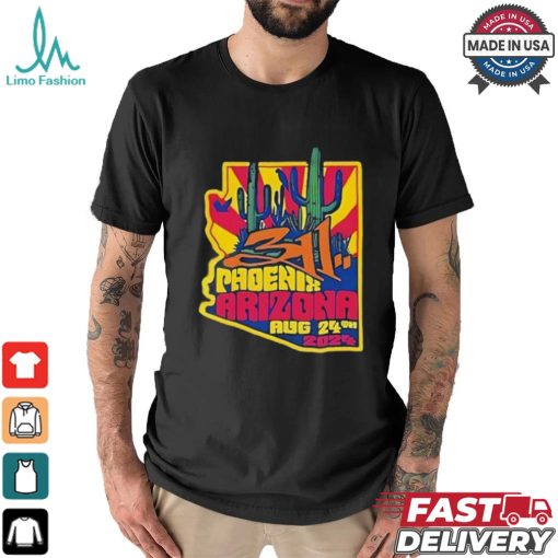 311 August 24TH 2024 Arizona Financial Theatre Phoenix AZ T Shirts