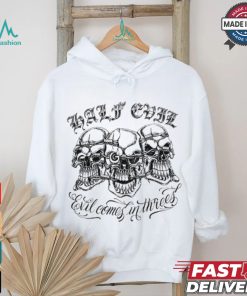 333 Half Evil Evil Comes In Threes T Shirt