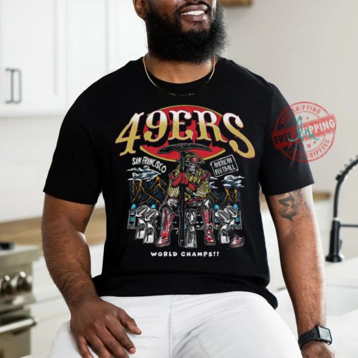 49ers sanfrancisco world champs shirt