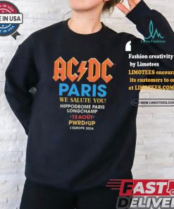 AC DC Paris We Salute You Hippodrome Paris Longchamp 13 Aout Pwrd Up L’europe 2024 Event shirt