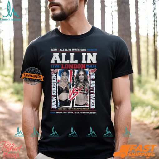 AEW ALL IN 2024 Matchup Mercedes Moné vs Britt Baker Shirt