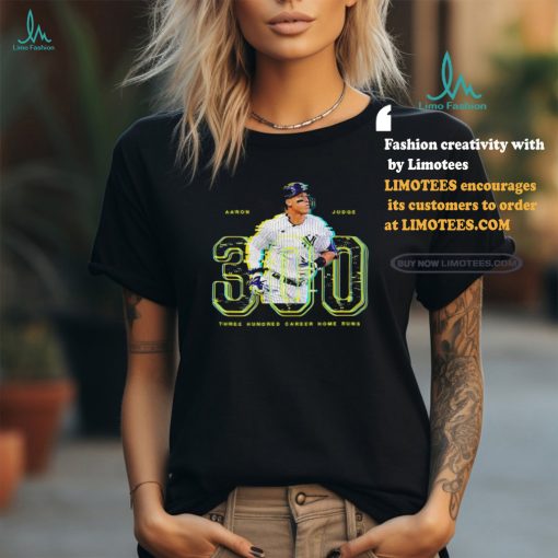 Aaron Judge New York Yankees 300 Three Hundred Career Home Runs Shirt