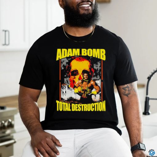 Adam Bomb Total Destruction Shirt