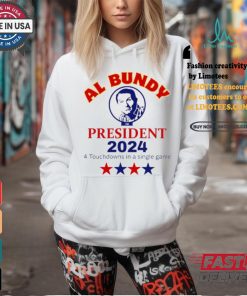 Al Bundy For President 2024 4 Touchdowns In A Single Game Shirt