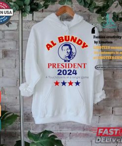 Al Bundy For President 2024 4 Touchdowns In A Single Game Shirt