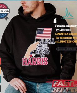 Alexa Switch The Next President To Harris America President Vote Flag T shirt