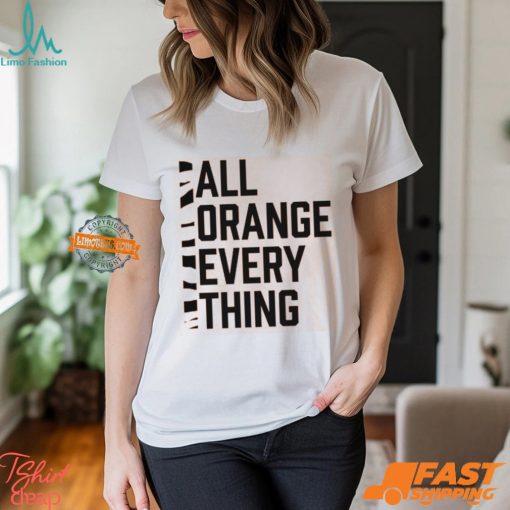 All Orange Everything Shirt