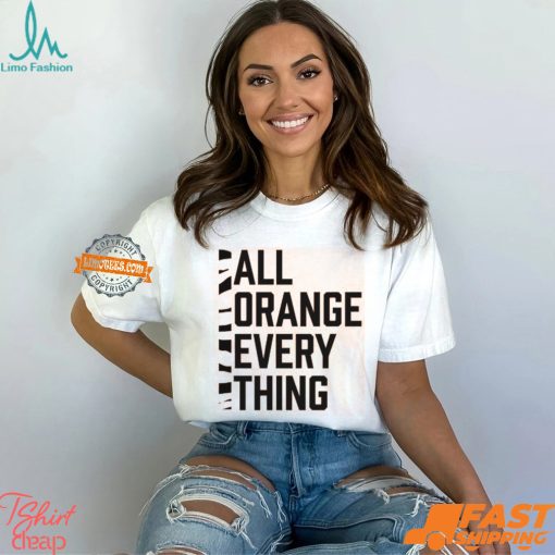 All Orange Everything Shirt