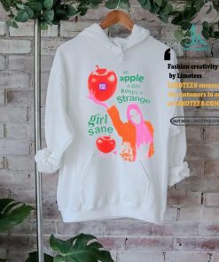 An Apple A Day Keeps A Strange Girl Sane Fiona Shirt