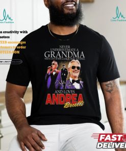 Andrea Bocelli Never Underestimate A Grandpa Who Loves Bocelli Signature T shirt