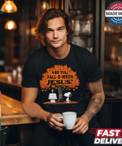 Are You Fall O Ween Jesus Shirt