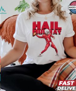 Arizona Cardinals Kyler Murray Hail Murray shirt