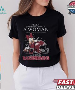 Arkansas Razorbacks x Minnie Mouse Never Underestimate A Woman Who Understands Football And Loves Shirt