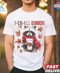 Arsenal Raccoon Fan F er all Gunners In Fall Season T shirt