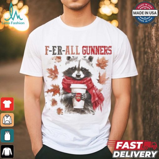 Arsenal Raccoon Fan F er all Gunners In Fall Season T shirt