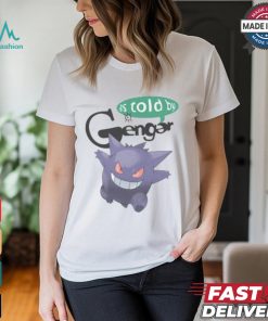 As Told By Shirt