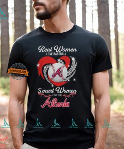 Atlanta Braves Real Women Love Baseball Smart Women Love The Atlanta Heart Diamonds Shirt