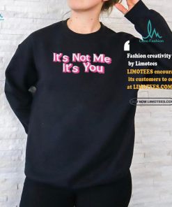 Awesome Melissa it’s not me it’s you shirt