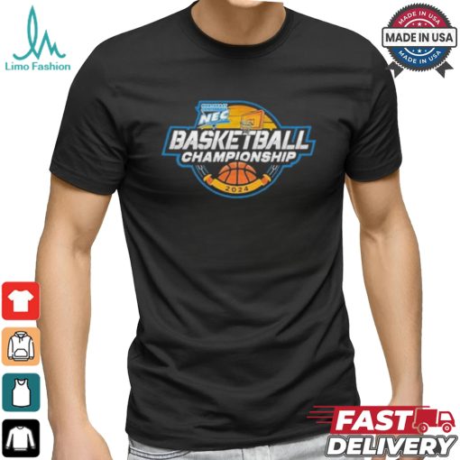 Basketball Championship Tournament Northeast Conference Men’s 2024 Shirt
