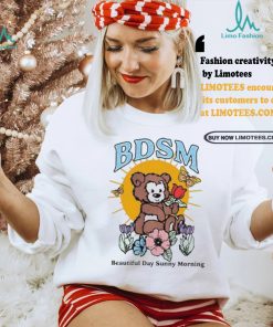 Bdsm Beautiful Days Sunny Mornings Shirt