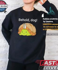 Behold Dog Turtle Shirt
