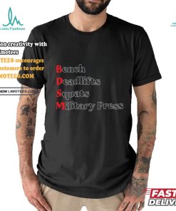 Bench Deadlifts Squats Military Press Shirts