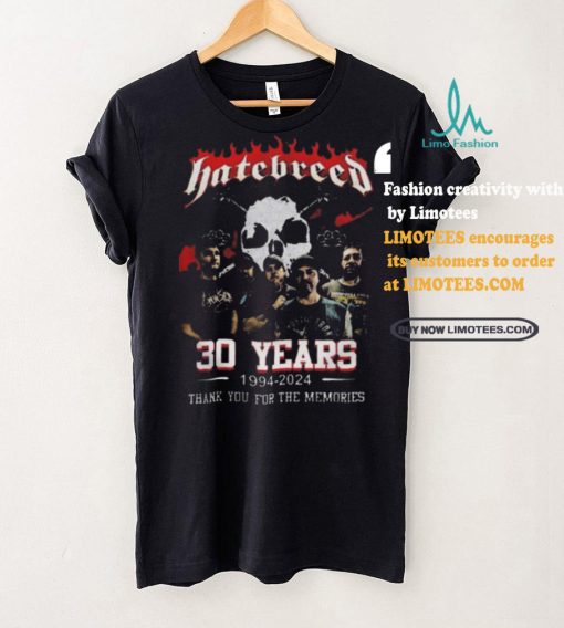 Best Hatebreed 30 years 1994 2024 thank you for the memories shirt