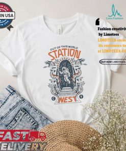 Best Out Of This World Station West Shirt