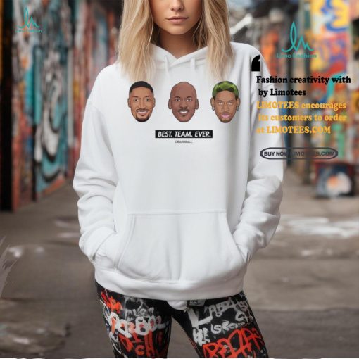 Best Team Ever Edition shirt
