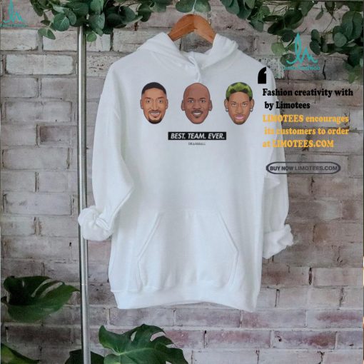 Best Team Ever Edition shirt